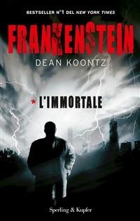 Frankenstein. L'immortale - Dean R. Koontz,Tullio Dobner - ebook