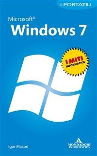 Microsoft Windows 7. I portatili - Igor Macori - ebook