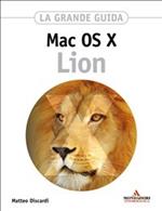 Mac OS X Lion. La grande guida