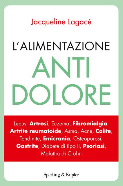 L' alimentazione antidolore - Jacqueline Lagacé,Cristina Pradella - ebook