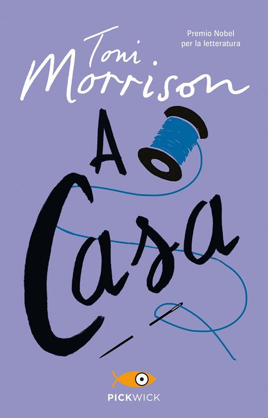 A casa - Toni Morrison,Franca Cavagnoli,Silvia Fornasiero - ebook