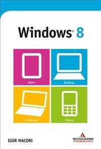 Windows 8 - Igor Macori - ebook