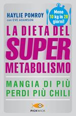 La dieta del supermetabolismo