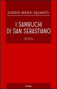 I sambuchi di San Sebastiano - Giorgio Bàrberi Squarotti - copertina
