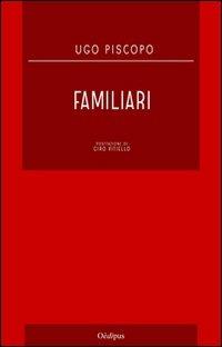 Familiari - Ugo Piscopo - copertina