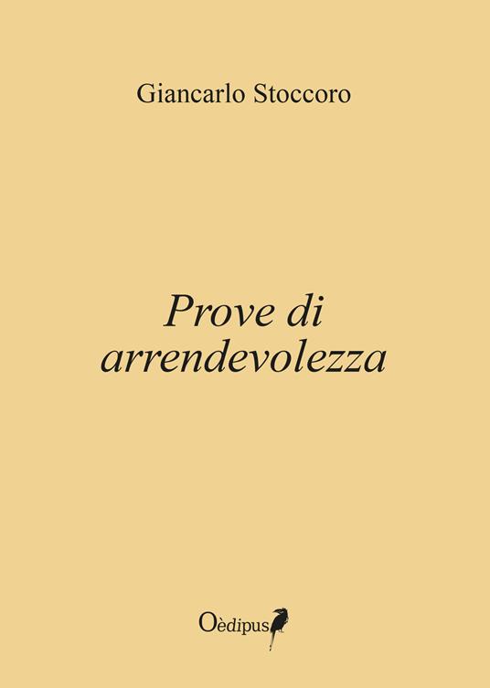 Prove di arrendevolezza - Giancarlo Stoccoro - copertina