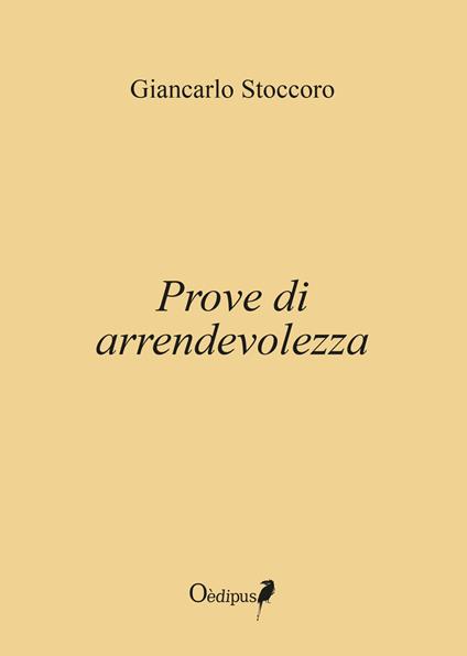 Prove di arrendevolezza - Giancarlo Stoccoro - copertina