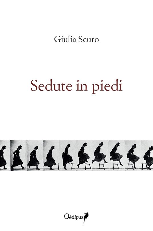Sedute in piedi - Giulia Scuro - copertina