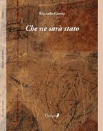 Che ne sarà stato