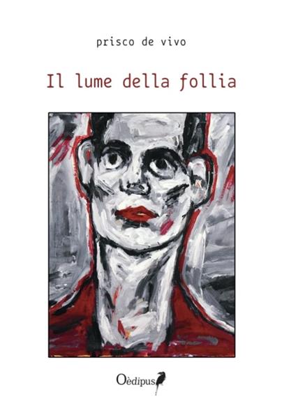 Il lume della follia - Prisco De Vivo - copertina