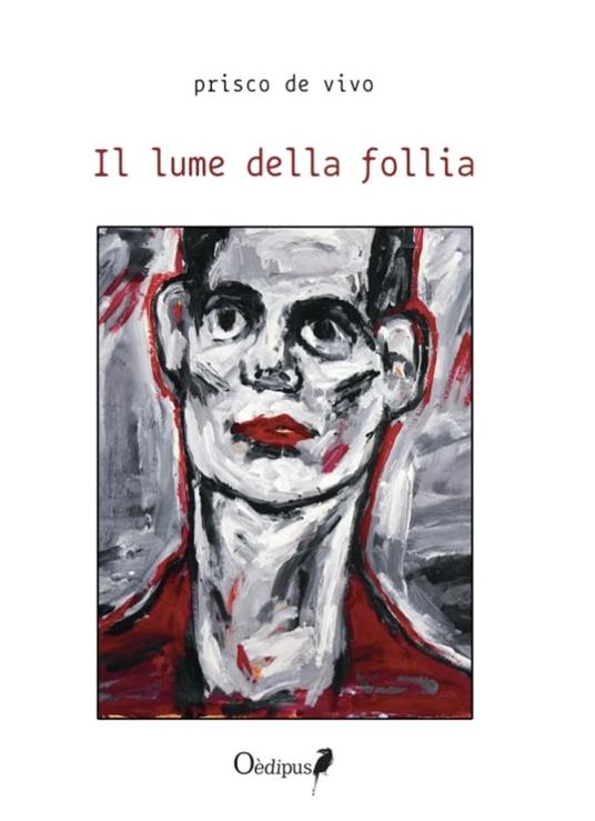 Il lume della follia - Prisco De Vivo - copertina