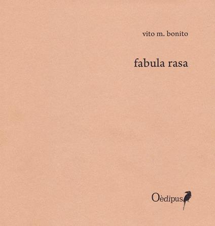 Fabula rasa - Vito M. Bonito - copertina