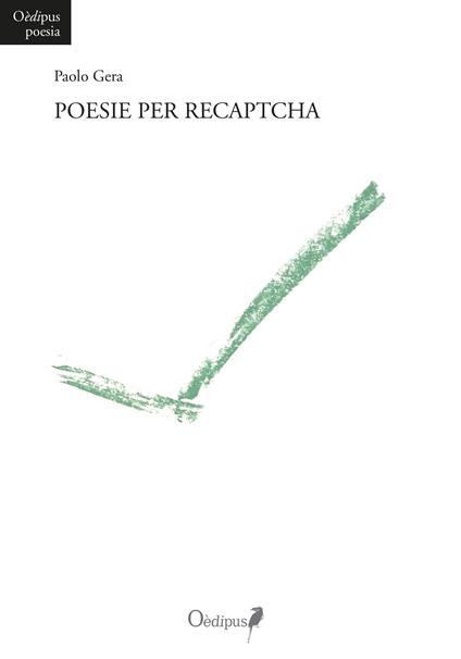 Poesie per Recaptcha. Nuova ediz. - Paolo Gera - copertina
