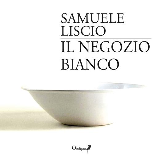 Il negozio bianco - Samuele Liscio - copertina