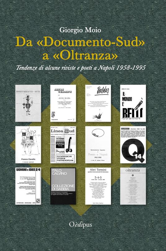 Da «Documento-Sud» a «Oltranza». Tendenze di alcune riviste e poeti a Napoli 1958-1995 - Giorgio Moio - copertina