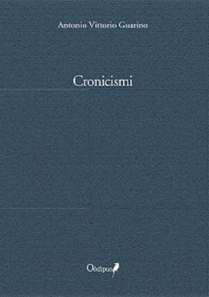 Cronicismi - Antonio Vittorio Guarino - copertina