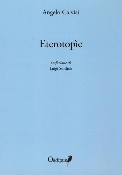 Eterotopìe - Angelo Calvisi - copertina