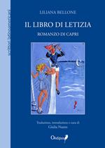 Il libro di Letizia. Romanzo di Capri