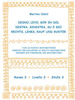 Desno, levo, gor in dol-Destra, sinistra, su e giù-Rechst, Links, Rauf und Runter. Ediz. a spirale. Vol. 3: Raven 3-Livello 3-Stufe 3