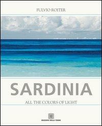 Sardinia. All the colors of light - Fulvio Roiter - copertina