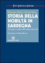 Storia della nobiltà in Sardegna. Genealogia e araldica delle famiglie nobili sarde