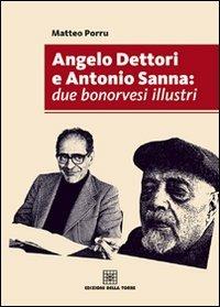 Angelo Dettori e Antonio Sanna. Due bonorvesi illustri - Matteo Porru - copertina