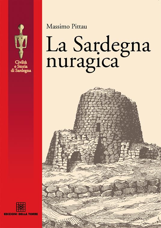 La Sardegna nuragica - Massimo Pittau - ebook