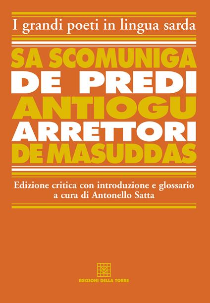 Sa scomuniga de predi Antiogu arrettori de Masuddas - Antonello Satta - ebook