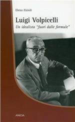 Luigi Volpicelli, un'idealista «fuori dalle formule»