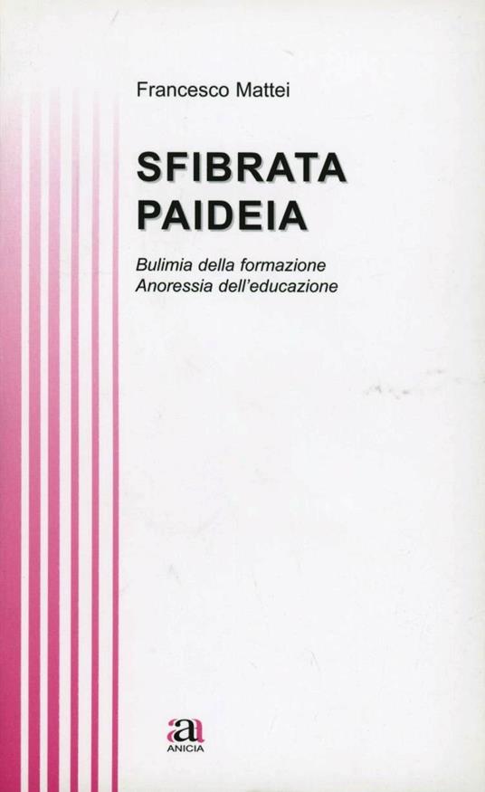 Sfibrata Paideia - Francesco Mattei - copertina