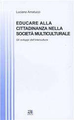 Educare alla cittadinanza nella società multiculturale