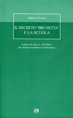 Il decreto «Brunetta» e la scuola. Con CD-ROM