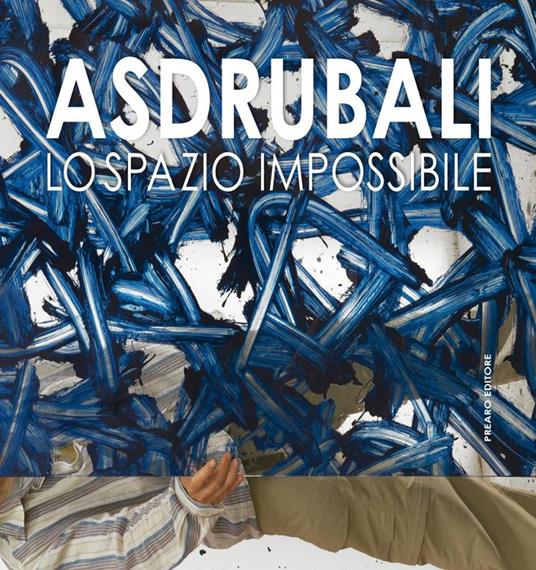 Gianni Asdrubali. Lo spazio impossibile. Ediz. italiana e inglese - copertina
