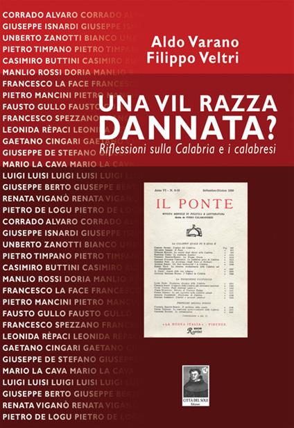 Una vil razza dannata? Riflessioni sulla Calabria e i calabresi - Aldo Varano,Filippo Veltri - copertina