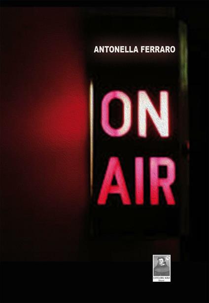 On air. Ediz. italiana - Antonella Ferraro - copertina