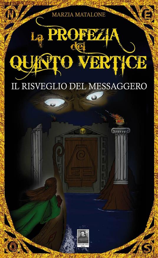 Il risveglio del Messaggero. La profezia del quinto vertice - Marzia Matalone - copertina