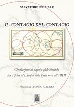 Il contagio del contagio. Circolazione di saperi e sfide bioetiche tra Africa ed Europa dalla peste nera all'AIDS