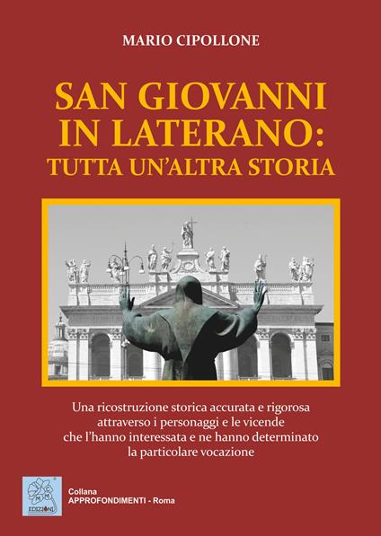 San Giovanni in Laterano: tutta un'altra storia - Mario Cipollone - copertina