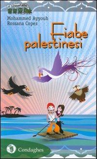 Fiabe palestinesi - Mohammed Ayyoub,Rossana Copez - copertina
