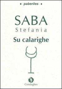Calarighe (Su). Testo sardo - Stefania Saba - copertina