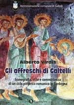 Gli affreschi di Galtelli. Iconografia, stile e committenza di un ciclo pittorico romanico in Sardegna