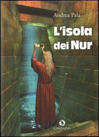 L' isola dei Nur - Andrea Pala - copertina