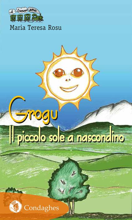 Grogu. Il piccolo sole a nascondino - Maria Teresa Rosu - copertina