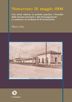 Monserrato 15 maggio 1906. Una storia rimossa: la protesta popolare, l'incendio della stazione tranviaria e altri danneggiamenti