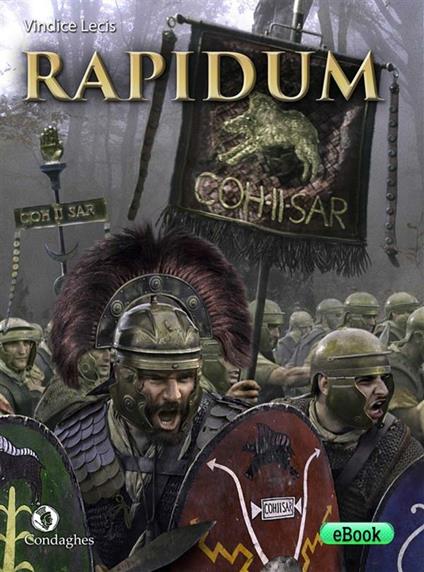 Rapidum. La Cohors II Sardorum ai confini dell'impero - Vindice Lecis - ebook