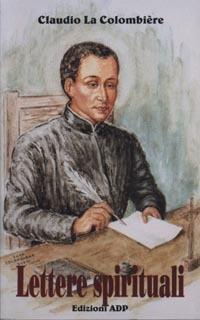 Lettere spirituali - Claude La Colombière - copertina