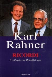 Ricordi. A colloquio con Meinold Krauss - Karl Rahner - copertina
