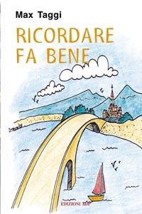 Ricordare fa bene - Max Taggi - copertina