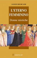 L'  eterno femminino. Donne mistiche