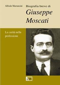 Biografia breve di Giuseppe Moscati - Alfredo Marranzini - copertina